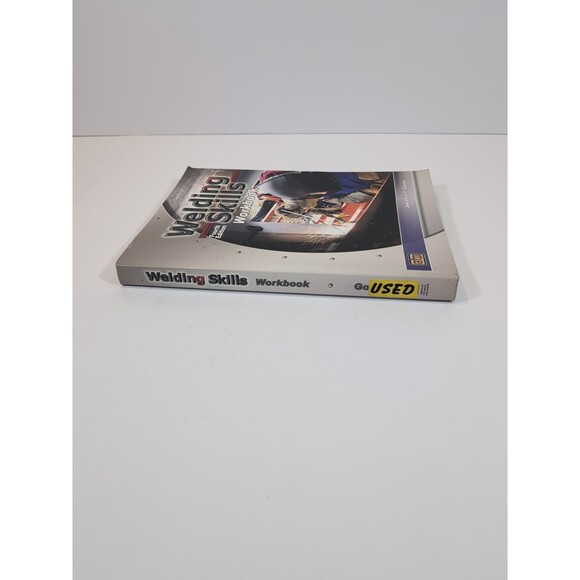 Jonathan Gosse WELDING SKILLS WORKBOOK 2010 4th edition Softcover  GOOD - Picture 3 of 12